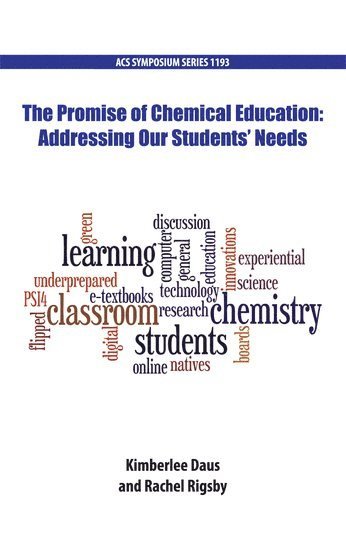 The Promise of Chemical Education 1