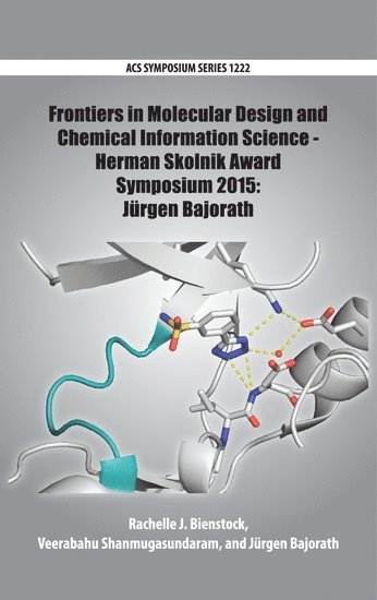 bokomslag Frontiers in Molecular Design and Chemical Information Science - Herman Skolnik Award Symposium 2015