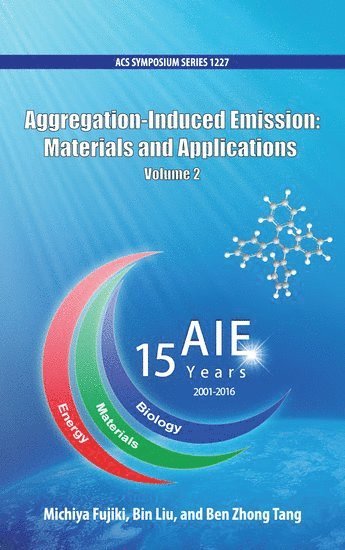 bokomslag Aggregation-Induced Emission: Materials and Applications Volume 2