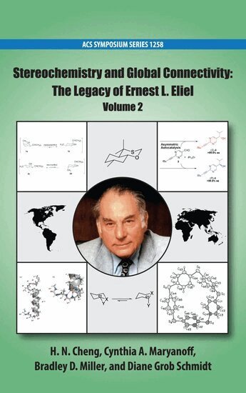 CHENG, H.N. Cheng, Cynthia A. Maryanoff, Bradley D. Miller, Diane Grob Schmidt - Stereochemistry and Global Connectivity, Inbunden