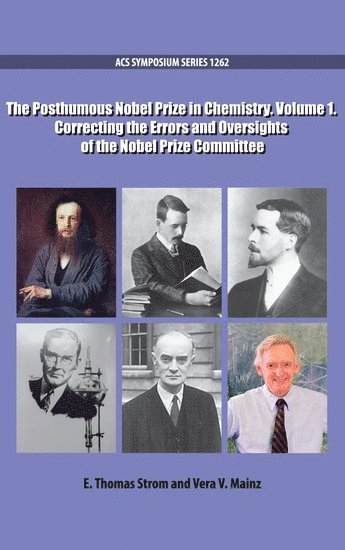 STROM, E. Thomas Strom, Vera V. Mainz - Posthumous Nobel Prize in Chemistry Volume 1, Inbunden