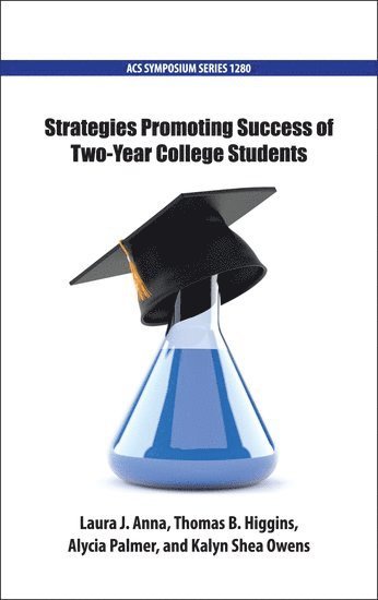 Strategies Promoting Success of Two-Year College Students 1