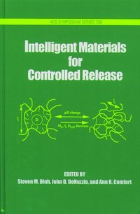 bokomslag Intelligent Materials for Controlled Release