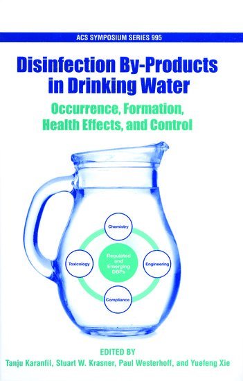 bokomslag Occurence, Formation, Health Effects and Control of Disinfection By-Products in Drinking Water