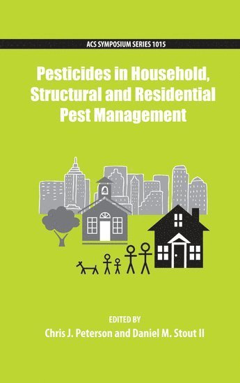 Pesticides in Household, Structural and Residential Pest Management 1