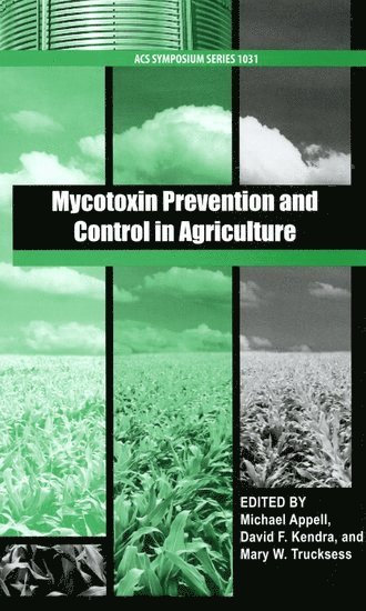 bokomslag Mycotoxin Prevention and Control in Agriculture ACS