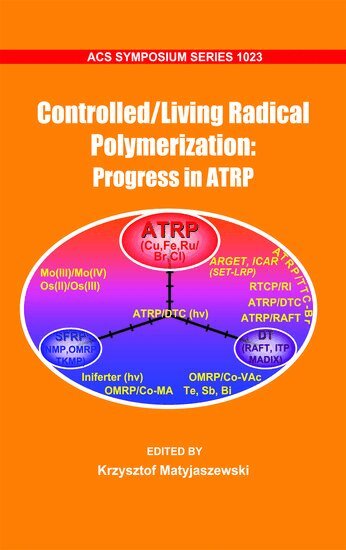 Krzysztof Matyjaszewski - Controlled/ Living Radical Polymerization, Inbunden