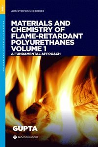 bokomslag Materials and Chemistry of Flame-Retardant Polyurethanes Volume 1