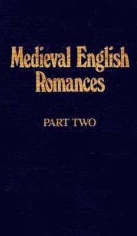 bokomslag Medieval English Romances