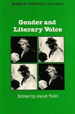 Janet Todd - Gender and Literary Voice, Inbunden