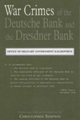 War Crimes of the Deutsche Bank and the Dresdner Bank 1