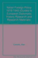 bokomslag Italian Foreign Policy 1918-1 (Guides to European diplomatic history research and research materials)