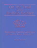 On the Trail of the Buffalo Soldier 1