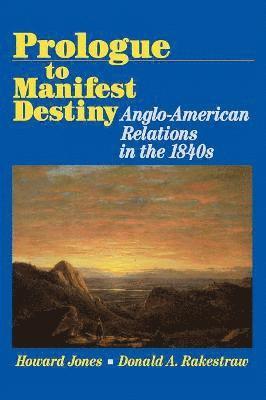 Prologue to Manifest Destiny