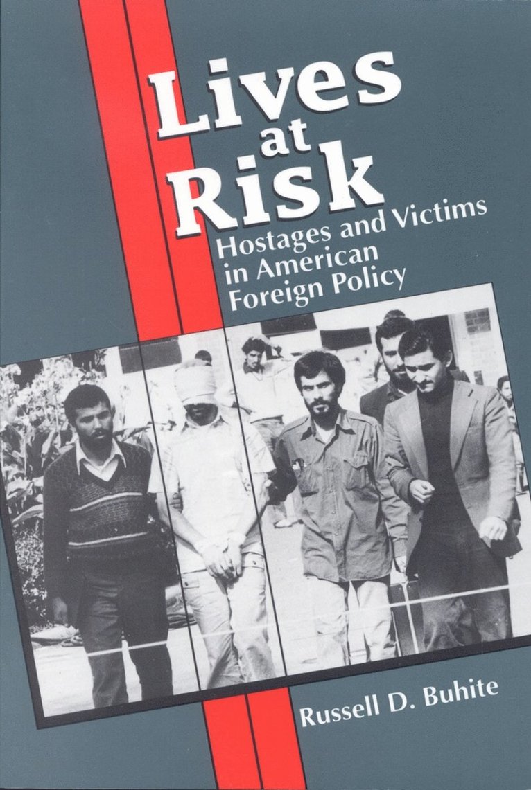 Russell D. Buhite - Lives at Risk, Häftad