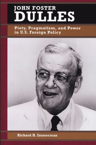 Richard H. Immerman - John Foster Dulles, Häftad
