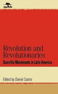 bokomslag Revolution and Revolutionaries