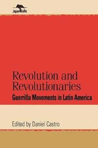 bokomslag Revolution and Revolutionaries