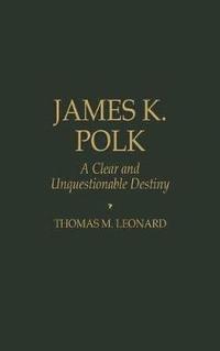bokomslag James K. Polk