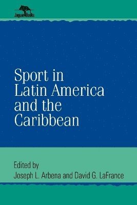 bokomslag Sport in Latin America and the Caribbean