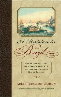 bokomslag A Parisian in Brazil