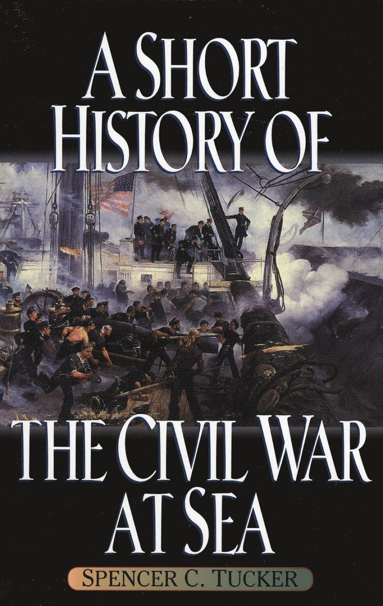 Short History of the Civil War at Sea