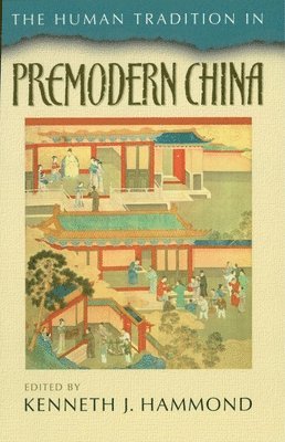 bokomslag The Human Tradition in Premodern China