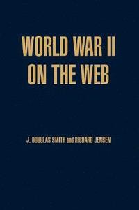 bokomslag World War II on the Web