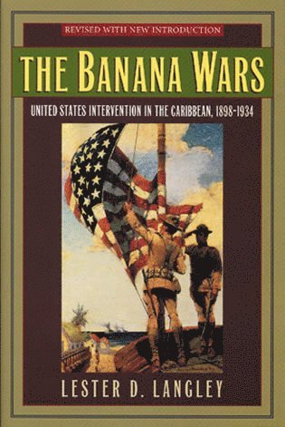 Lester D. Langley - Banana Wars, Häftad