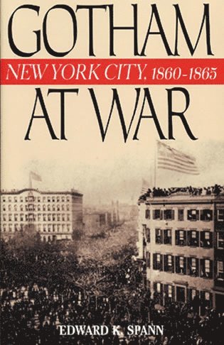 Edward K. Spann - Gotham at War, Häftad