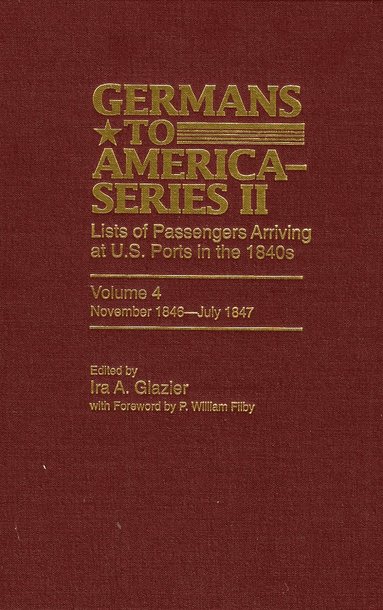 bokomslag Germans to America (Series II), November 1846-July 1847