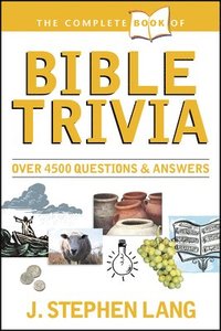 bokomslag The Complete Book of Bible Trivia