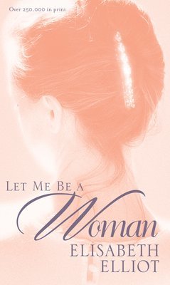 bokomslag Let Me Be a Woman