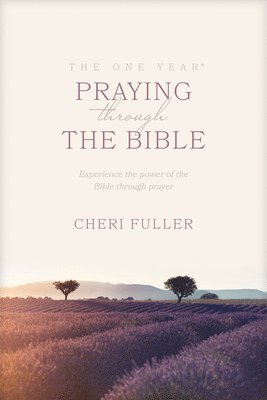 The One Year Praying Through the Bible 1