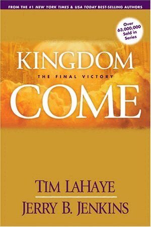Tim LaHaye - Kingdom Come, Häftad