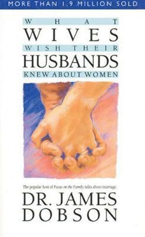 bokomslag What Wives Wish Husbands Knew about Women Tp