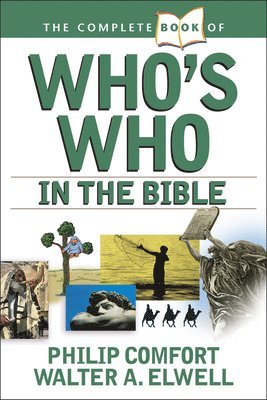 bokomslag Complete Book Of Who's Who In The Bible, The