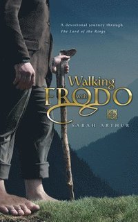 bokomslag Walking With Frodo