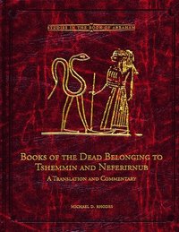 bokomslag Books of the Dead Belonging to Tshemmin and Neferirnub