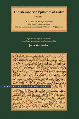 Galen - Alexandrian Epitomes of Galen, Inbunden