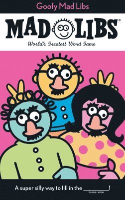 bokomslag Goofy Mad Libs: World's Greatest Party Game