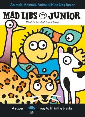 bokomslag Animals, Animals, Animals! Mad Libs Junior