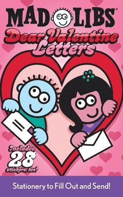 Dear Valentine Letters Mad Libs 1