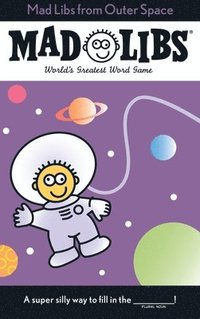 bokomslag Mad Libs from Outer Space