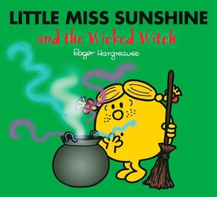 Roger Hargreaves - Little Miss Sunshine and the Wicked Witch, Häftad