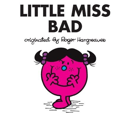 Roger Hargreaves - Little Miss Bad, Häftad