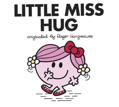 Adam Hargreaves - Little Miss Hug, Häftad