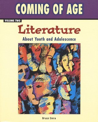 Coming of Age, Volume Two: Literature About Youth and Adolescence, Softcover Student Edition