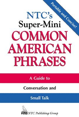 Spears, R: Ntc's Super-Mini Common American Phrases