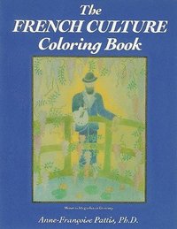 bokomslag Coloring Books: The Spanish-Speaking Cultures, The French Culture Coloring Book